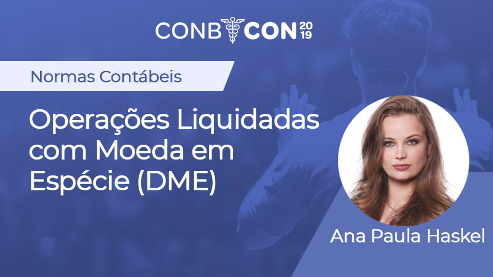 Operações Liquidadas com Moeda em Espécie (DME)